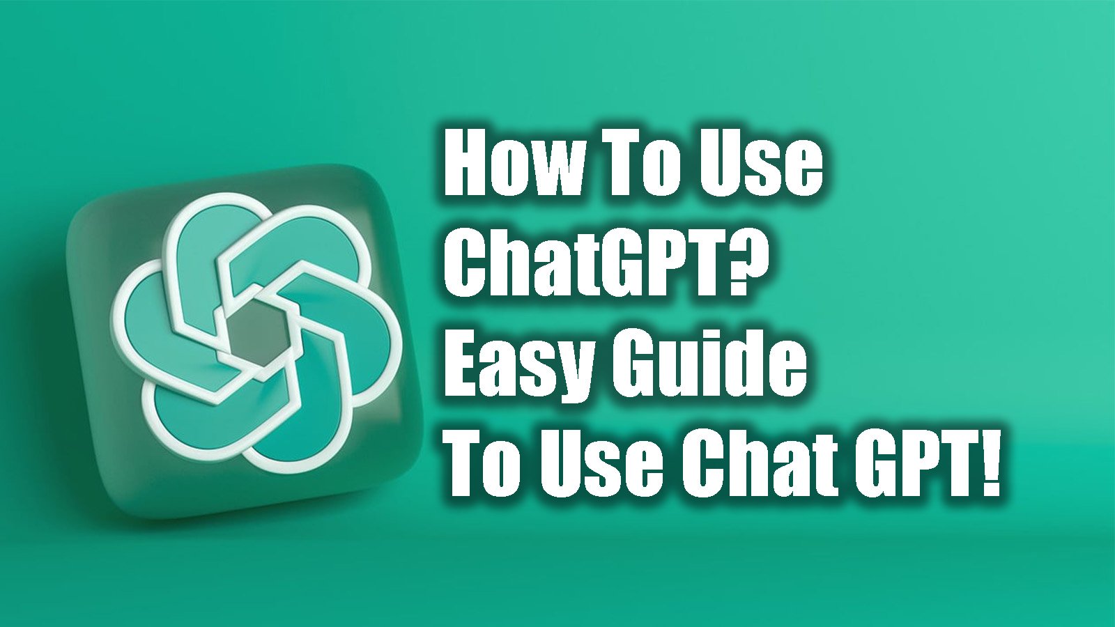 How To Use Chatgpt Easy Guide To Use Chat Gpt